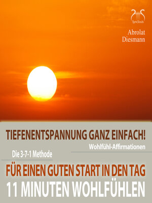 cover image of 11 Minuten Wohlfühl-Affirmationen--Für einen Guten Start in den Tag--Tiefenentspannung ganz einfach--Mentale Stärkung am Morgen